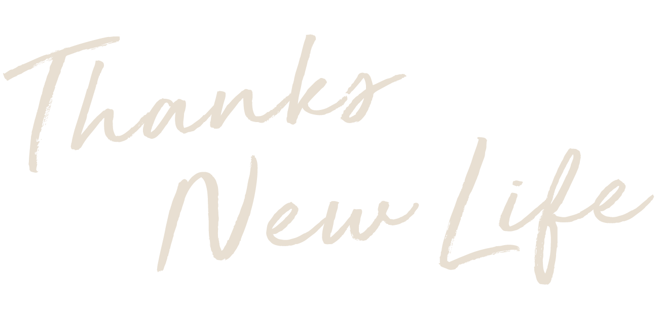 Thanks New Life